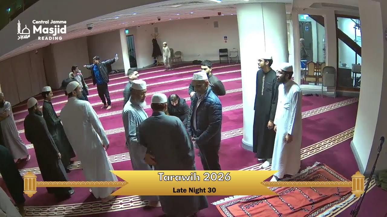 Late Tarawih 2026 | Night 30