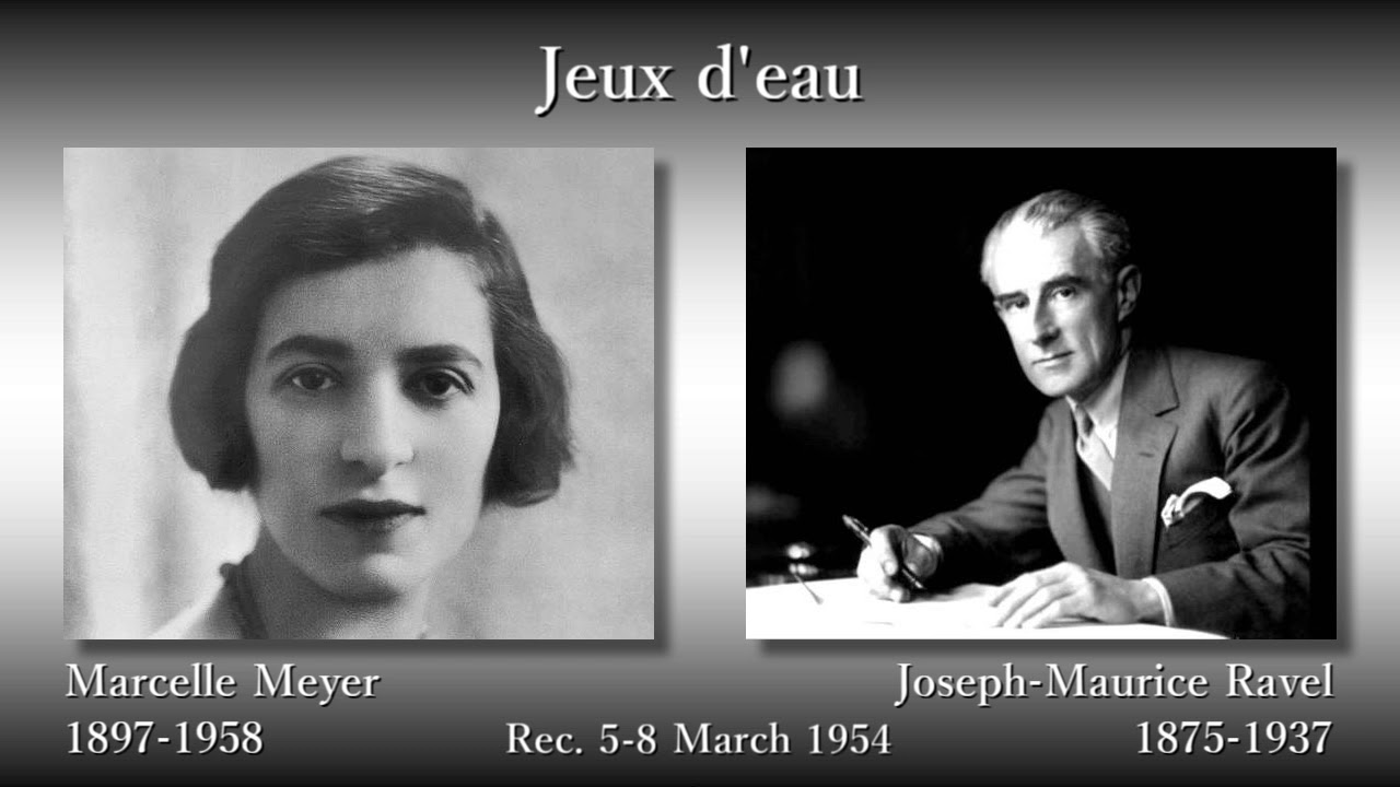 Ravel: Jeux d'eau, Meyer (1954) ラヴェル 水の戯れ メイエ
