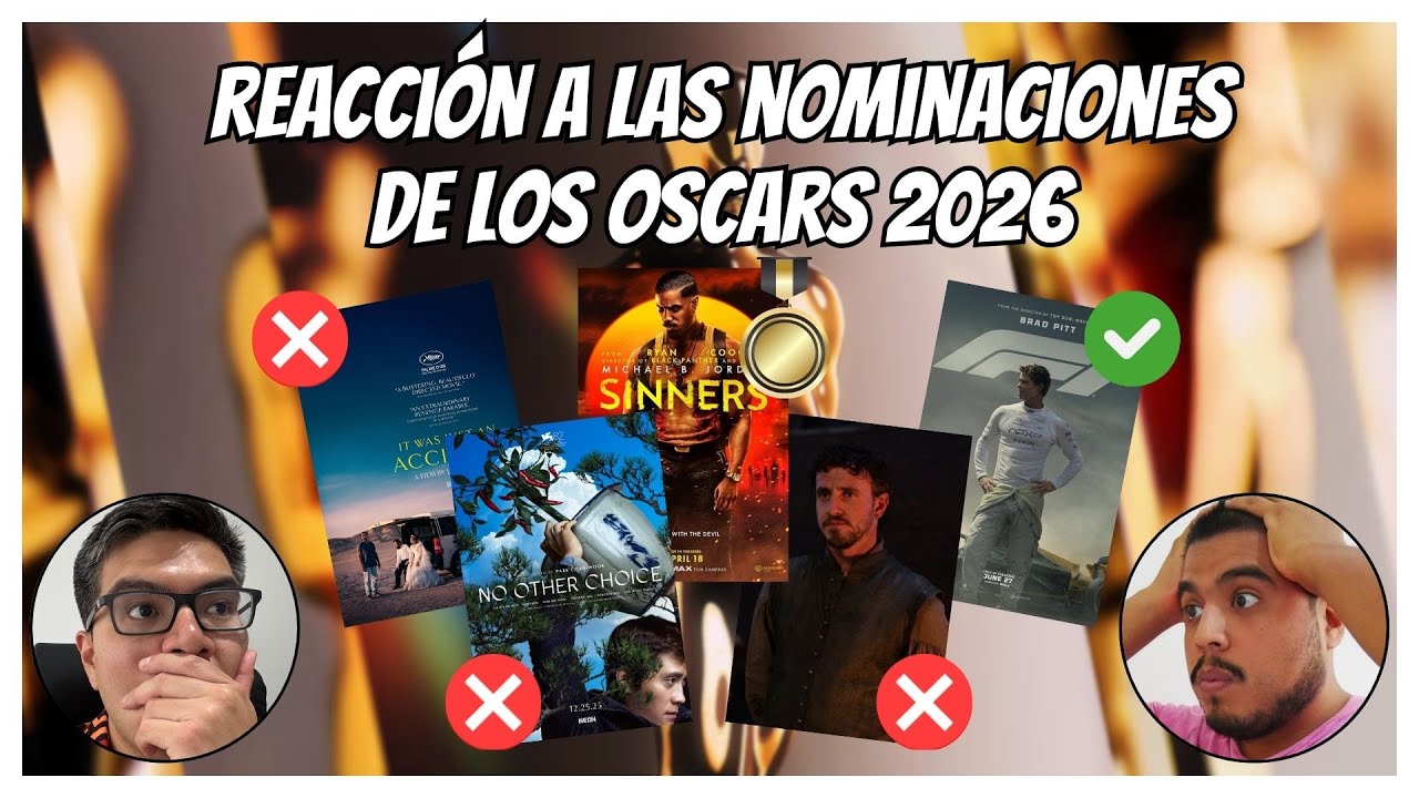 REACCIÓN A LOS NOMINADOS A LOS OSCARS 2026