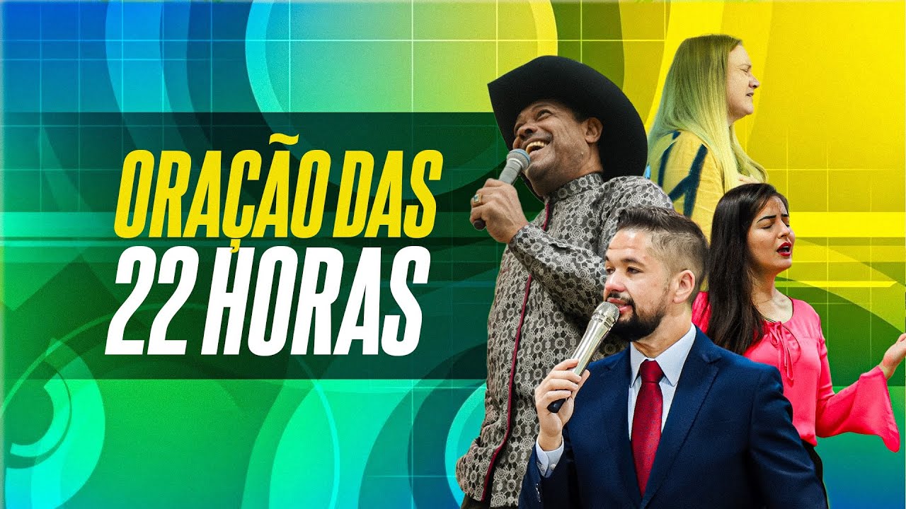 ORAÇÃO DAS 22H - 15.01.26