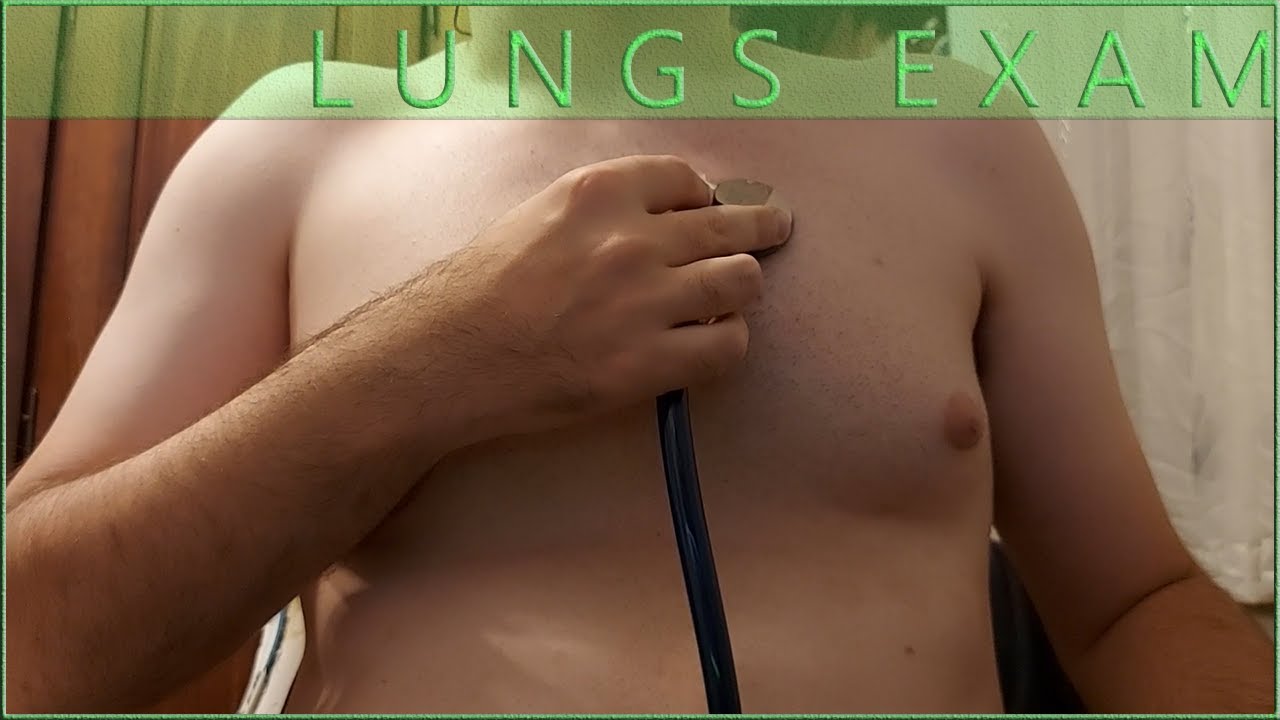 004 - Lungs and heart exam