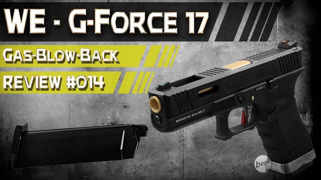 WE - G-Force 17 (GBB) ☆ Review #014