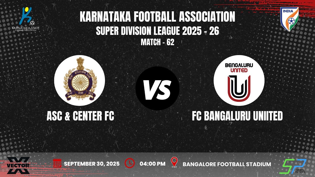 KSFA | SUPER DIVISION LEAGUE 2025 -26| ROUND -7| ASC & CENTER FC VS FC BENGALURU UNITED | 30.09.2025