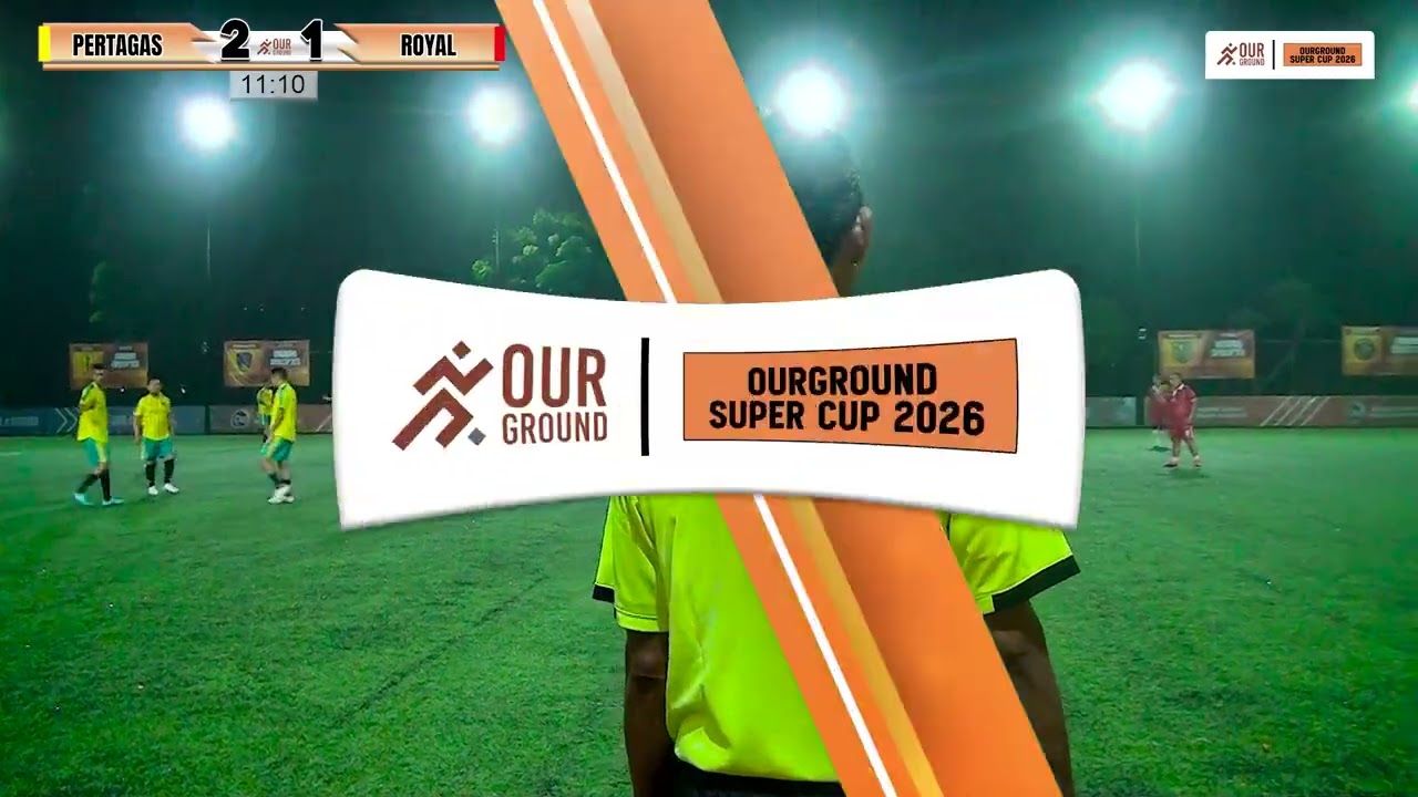 OURGROUND SUPER CUP 2026 | MATCHDAY 1 | PERTAGAS V ROYAL FC