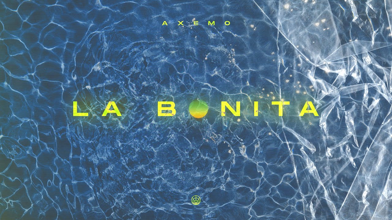 Axemo - La Bonita (Official Audio)