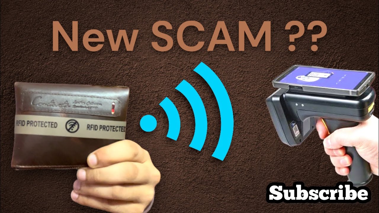 How scammers fool you ? RFID, SCAM&hellip;