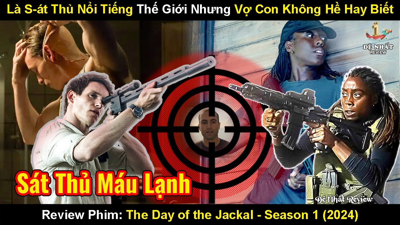 Là 1 Sát Thủ Nổi Tiếng Thế Giới Nhưng Vợ Con Không Hề Hay Biết | Review Phim: Ngày Của Chó Rừng