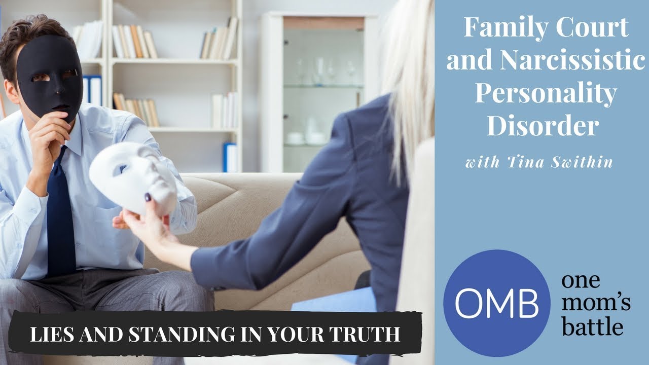 Custody Battles: Lies and Standing in your Truth