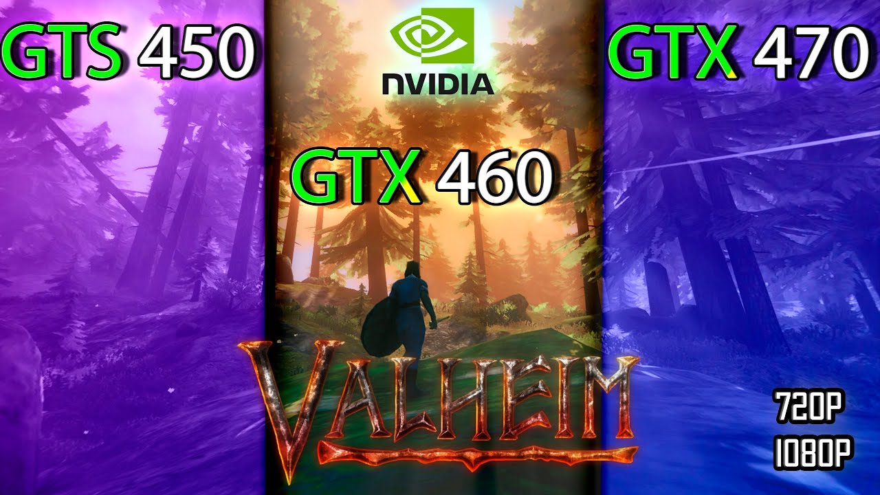 VALHEIM  | GTS 450 Vs GTX 460 Vs GTX 470    || 2021 ||
