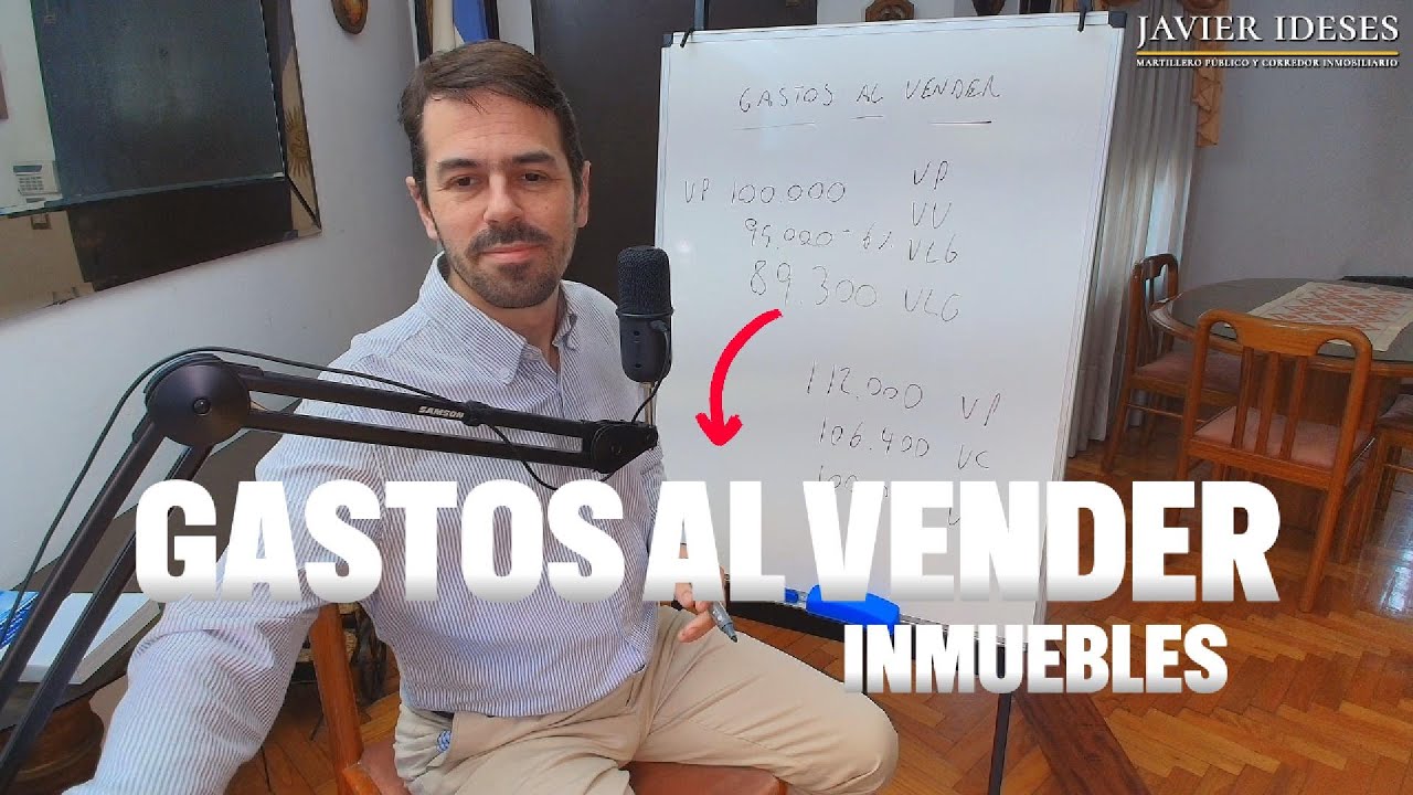 Valores y Gastos CLAROS al vender una propiedad | Mercado Inmobiliario Argentina