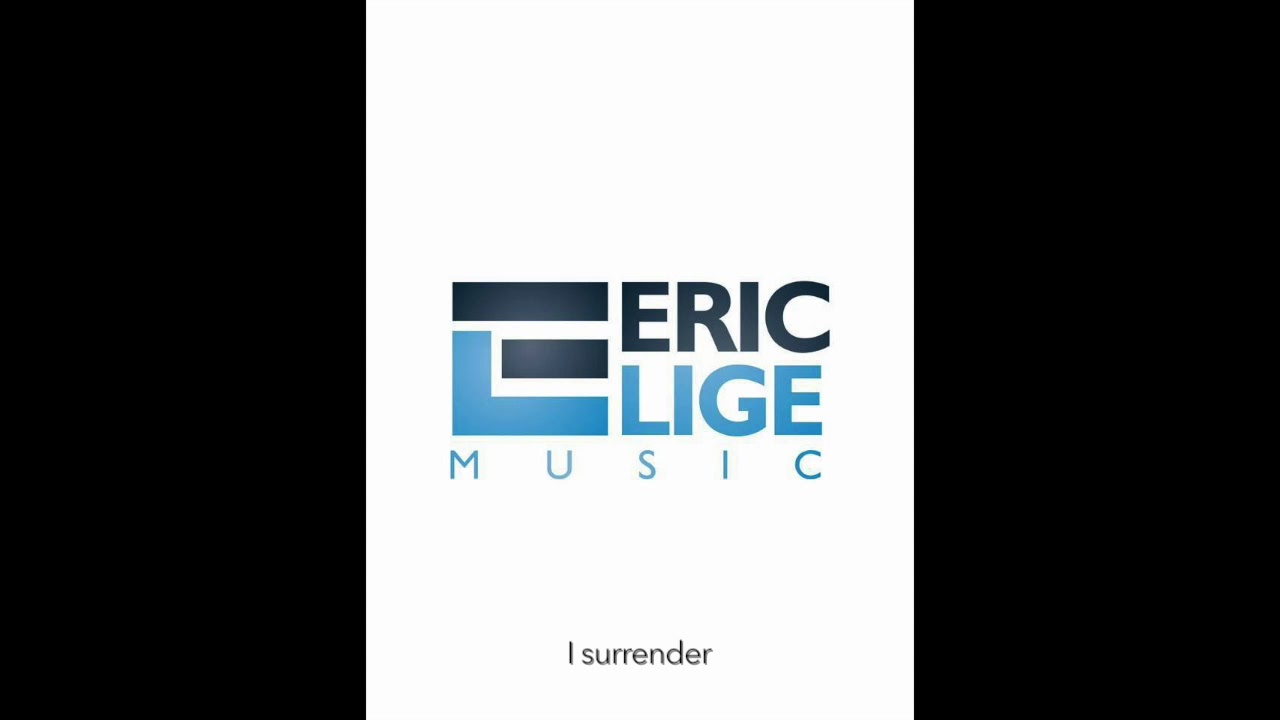 Surrender - Eric Lige (Lyric Video)