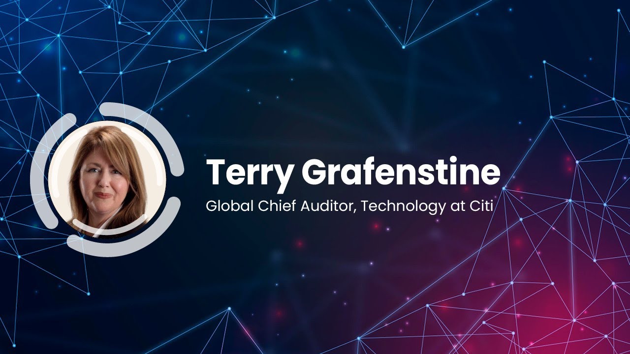 Interview with Terry Grafenstine, Global Chief Auditor, Technology at Citi