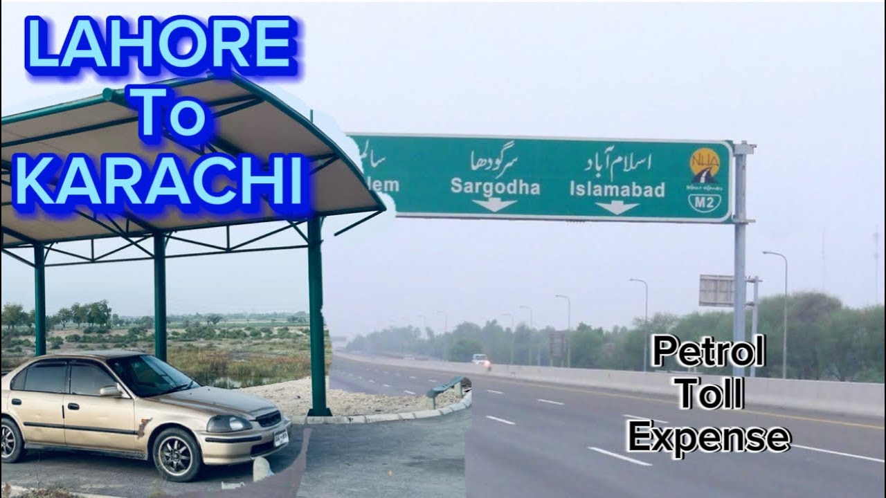LAHORE to Karachi by road on honda civic 98// total expense and petrol