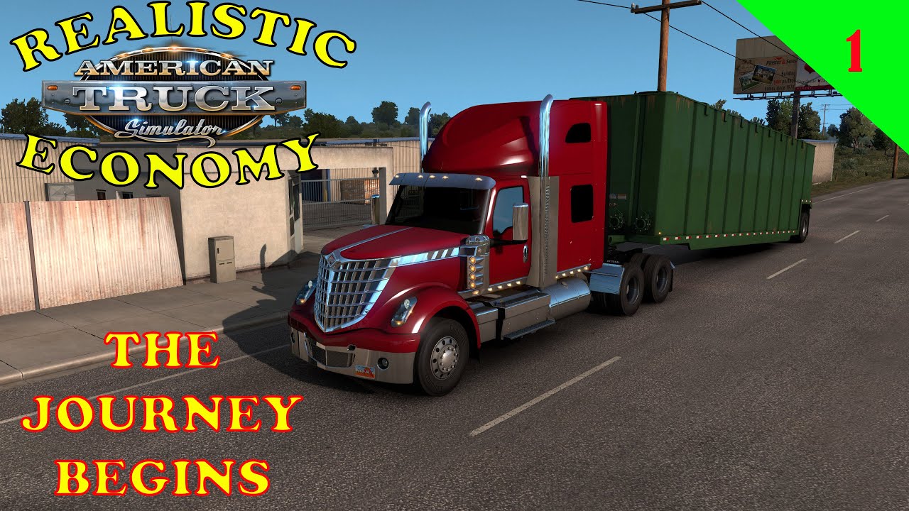American Truck Simulator     Realistic Economy     Ep 1     Driving for others to start