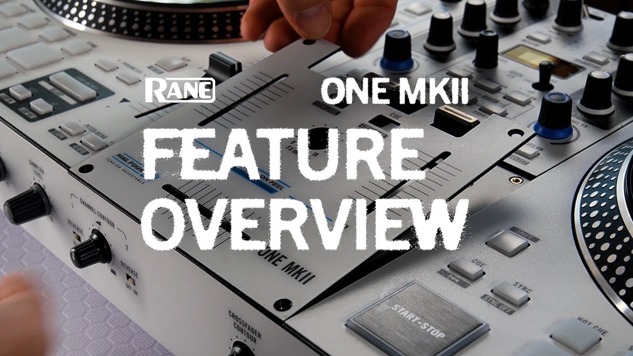 RANE ONE MKII | Feature Overview | Stem Controls, Internal FX, Channel FX and more