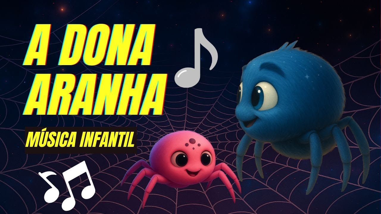 A DONA ARANHA | MÚSICA INFANTIL
