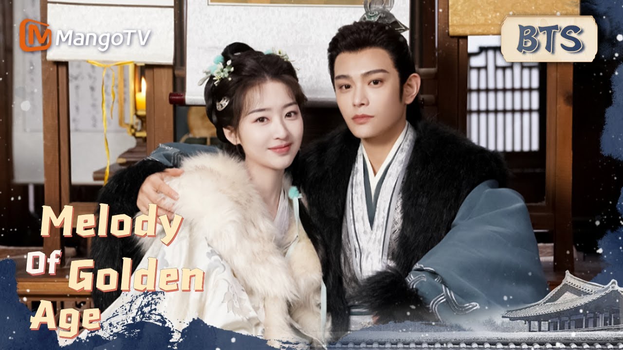 [ENG SUB] Behind-the-scenes of Filming Melody of Golden Age | #长乐曲 幕后纪录片 | MangoTV Drama
