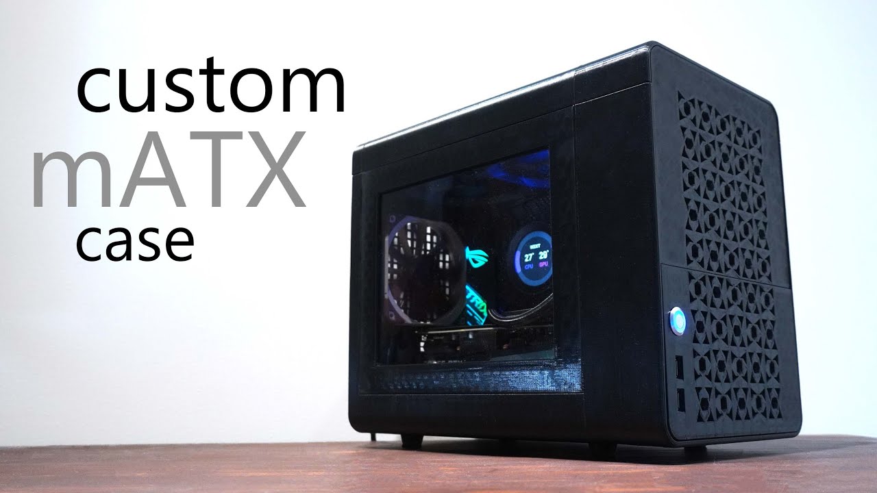 3D Printed Micro ATX / ITX case - 240mm AIO - Full size GPU