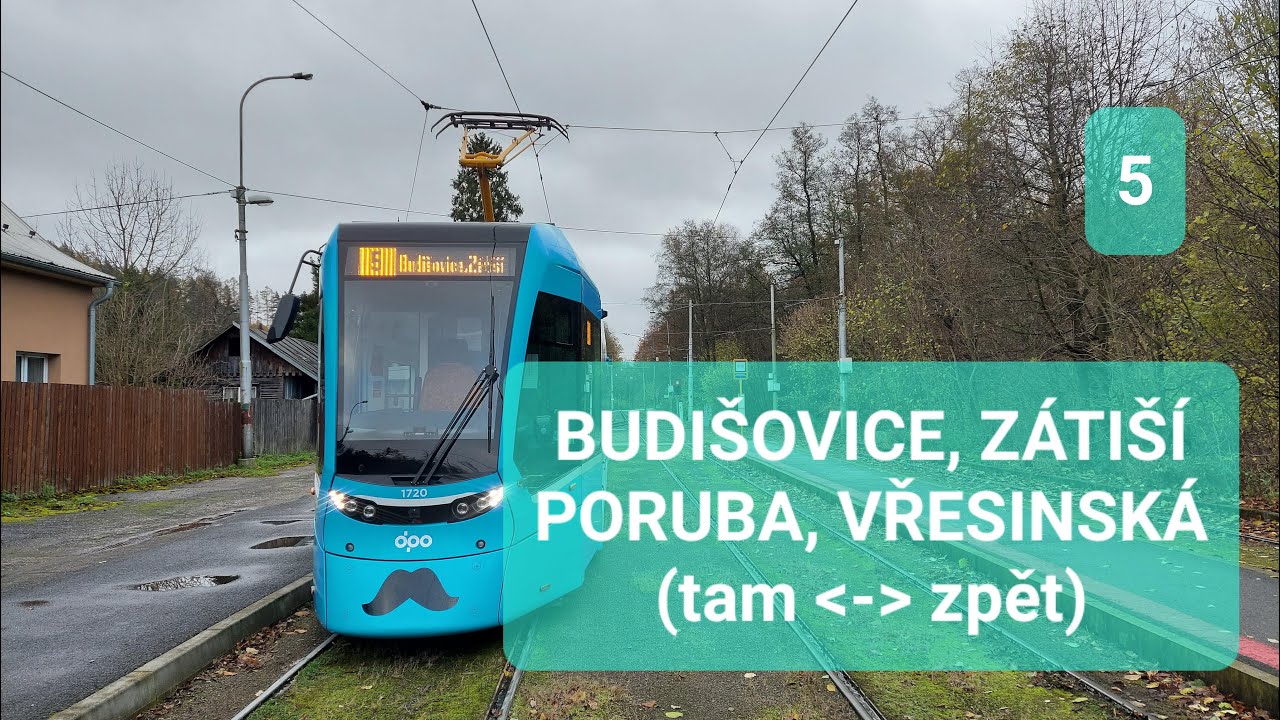 Ostravské tramvaje: linka č. 5 (Budišovice, Zátiší - Poruba, Vřesinská a zpět)