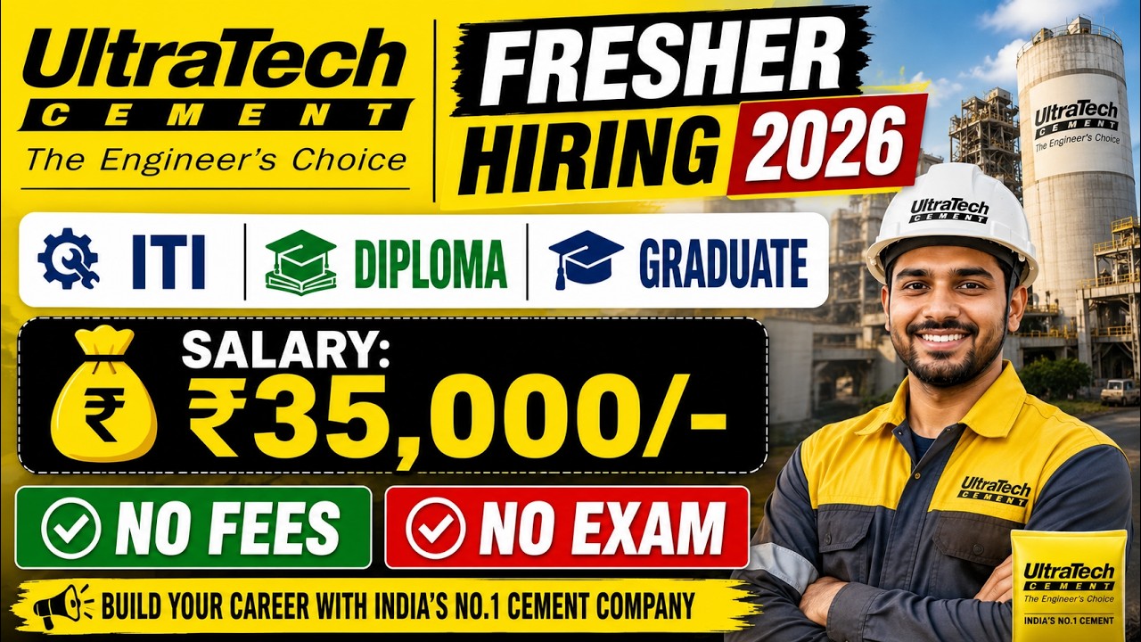 UltraTech Cement Recruitment 2026 | ITI, Diploma, Graduate Jobs | Salary ₹32,000 | Freshers Apply