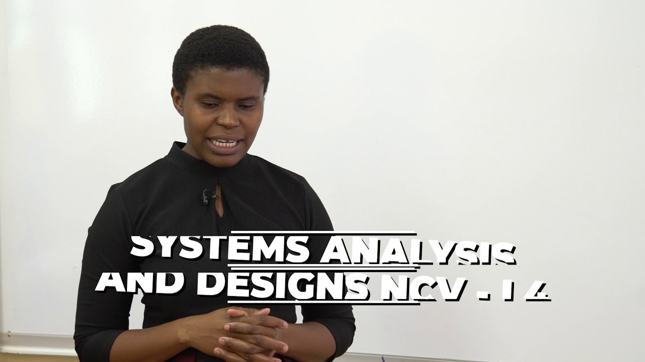 TVET's COVID-19 Learner Support Program EP45 - SYSTEMS ANALYSIS AND DESIGNS - NCV L4