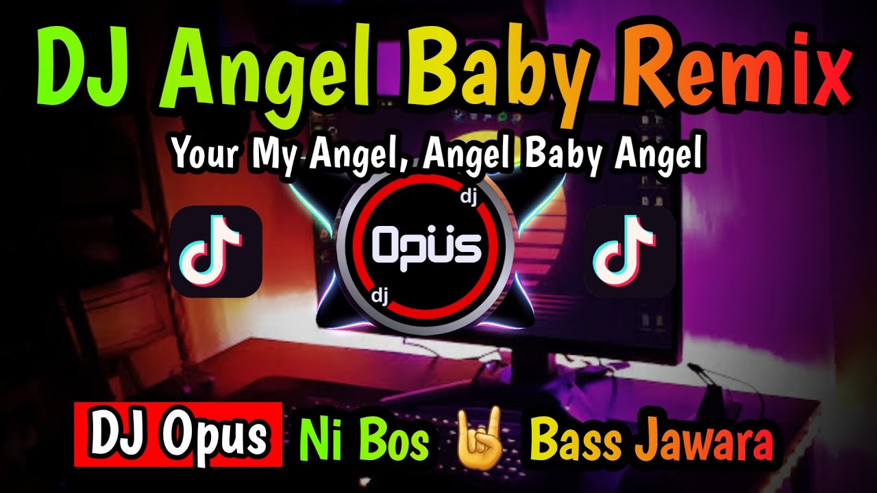 DJ ANGEL BABY TROYE SIVAN ♫ LAGU TIK TOK TERBARU REMIX ORIGINAL 2022