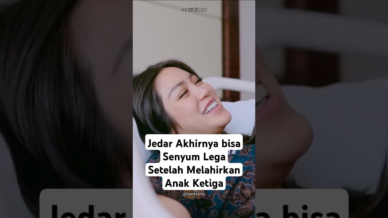 JEDAR Udah Lahiran Anak Ketiga #shots