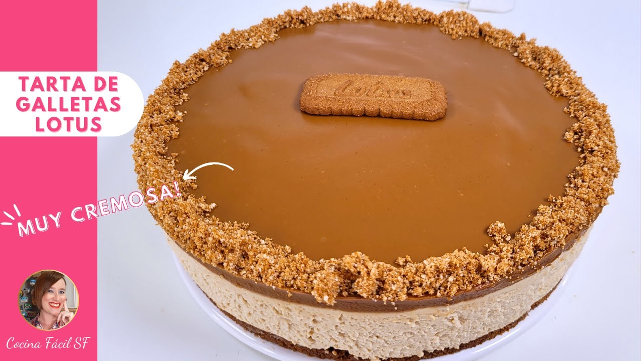 TARTA fría de GALLETAS LOTUS | CREMOSA y DELICIOSA | Cocina Fácil SF