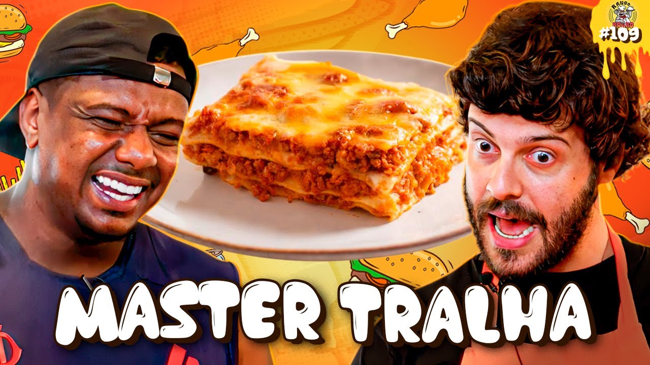 A CULINÁRIA RAIZ DO MASTER TRALHA - Rango Brabo #109
