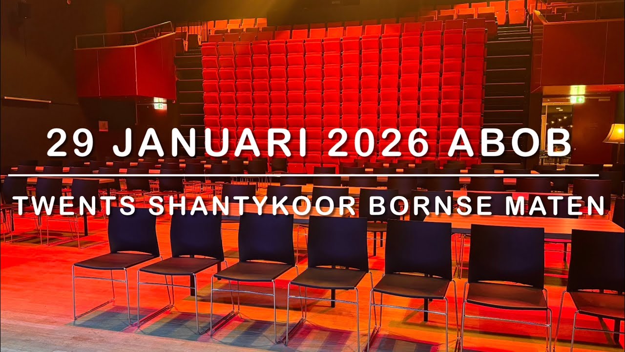 “Twents Shantykoor Bornse Maten” bij het Kulturhus in Borne uitgenodigd door ABOB
