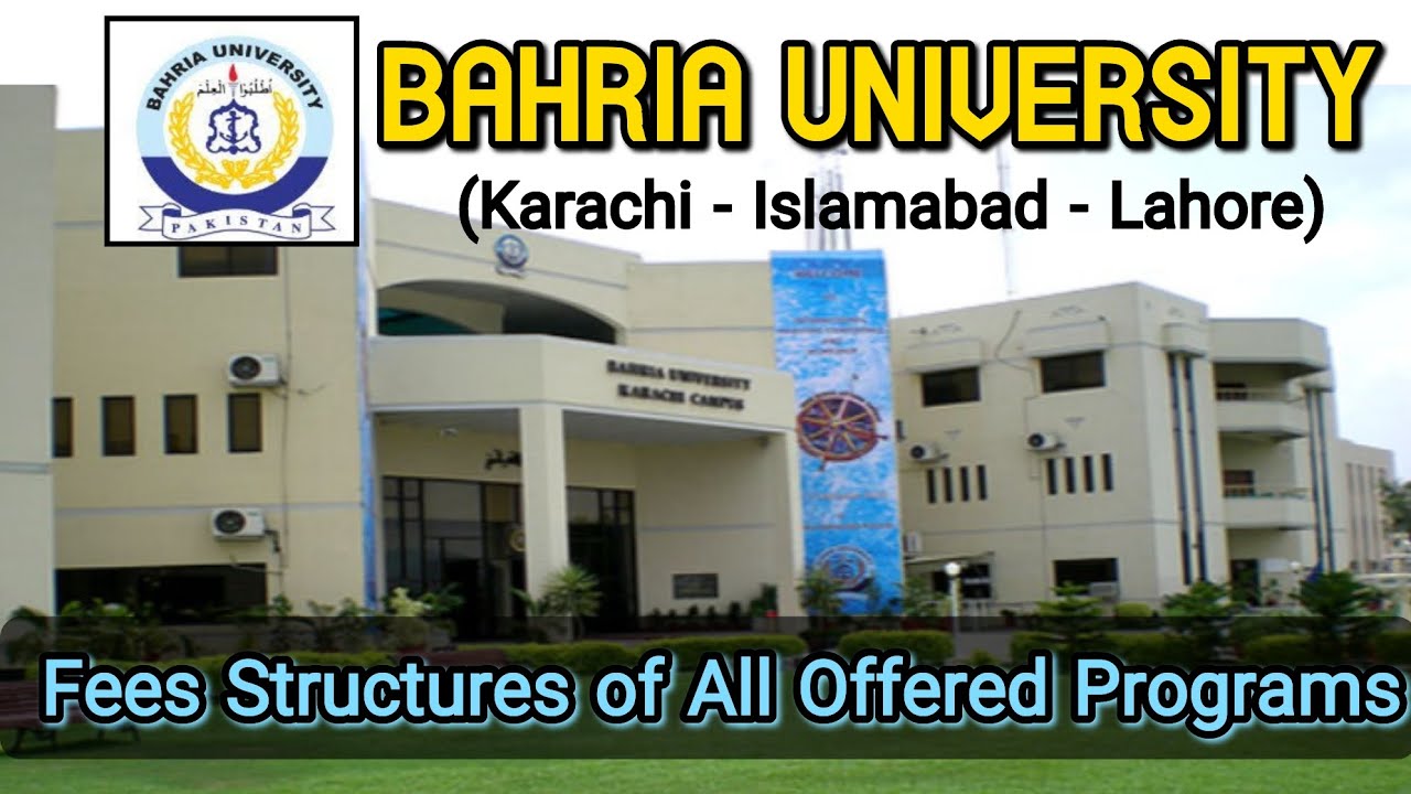 Bahria University | Fees Structures of all offered Programs 2024 | Karachi, Islamabad, Lahore