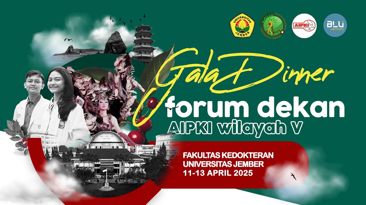 GALA DINNER FORUM DEKAN AIPKI WILAYAH 5 FAKULTAS KEDOKTERAN UNIVERSITAS JEMBER
