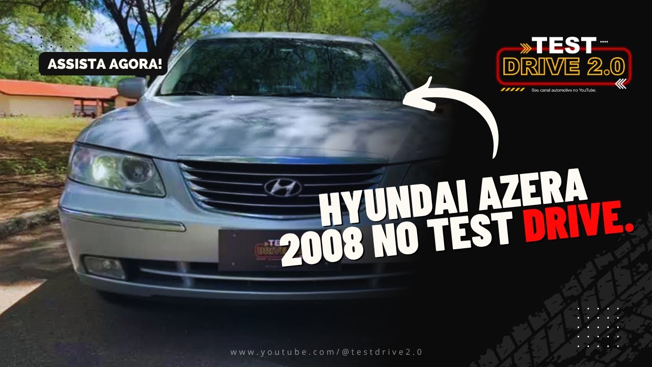 TEST DRIVE 2.0 | HYUNDAI AZERA 2008.