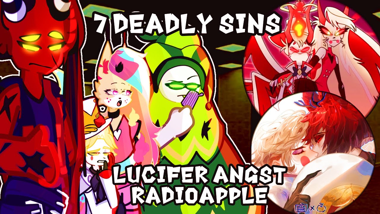 7 DEADLY SINS HELLUVA BOSS reacts to LUCIFER ANGST // RADIOAPPLE  🛎️😈Gacha 2 Hazbin Hotel Prime