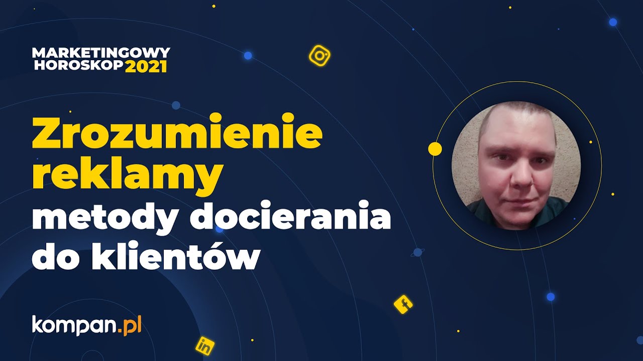 Zrozumienie reklamy – metody docierania do klientów | Paweł Olejniczak
