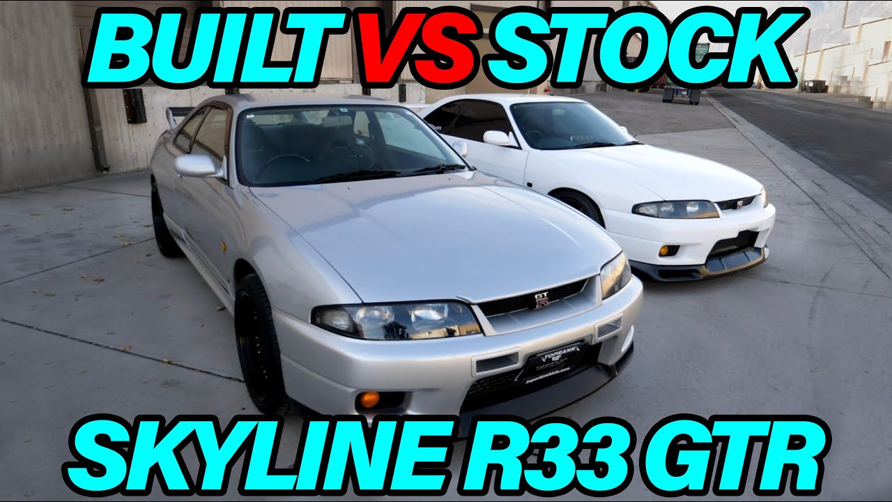 Built VS Stock // Nissan Skyline R33 GTR