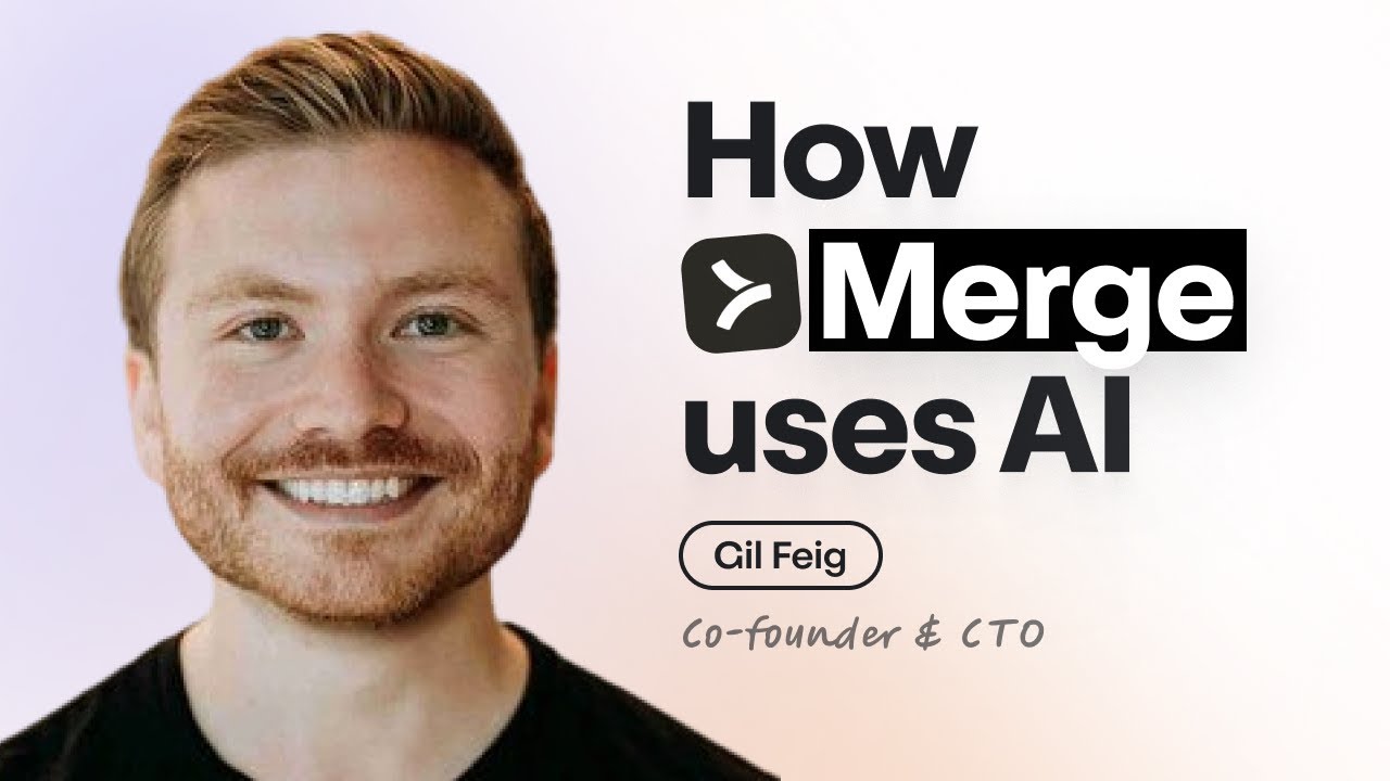 AI at Merge (w/ Co-founder and CTO Gil Feig)