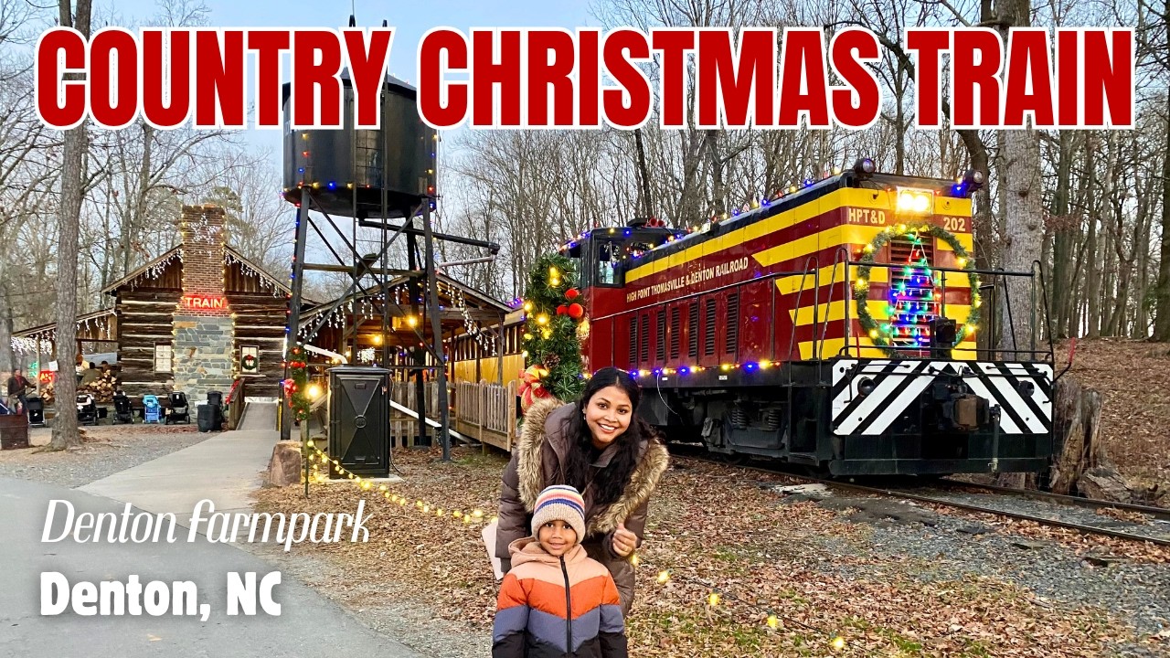 COUNTRY CHRISTMAS TRAIN~ Denton Farmpark | Denton, North Carolina