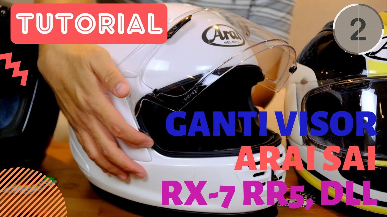 TUTORIAL CARA GANTI VISOR ARAI PART 2 SAI RX7RR5 | ASTRO IQ | RAPIDE IR | HOW TO CHANGE ARAI SHIELD