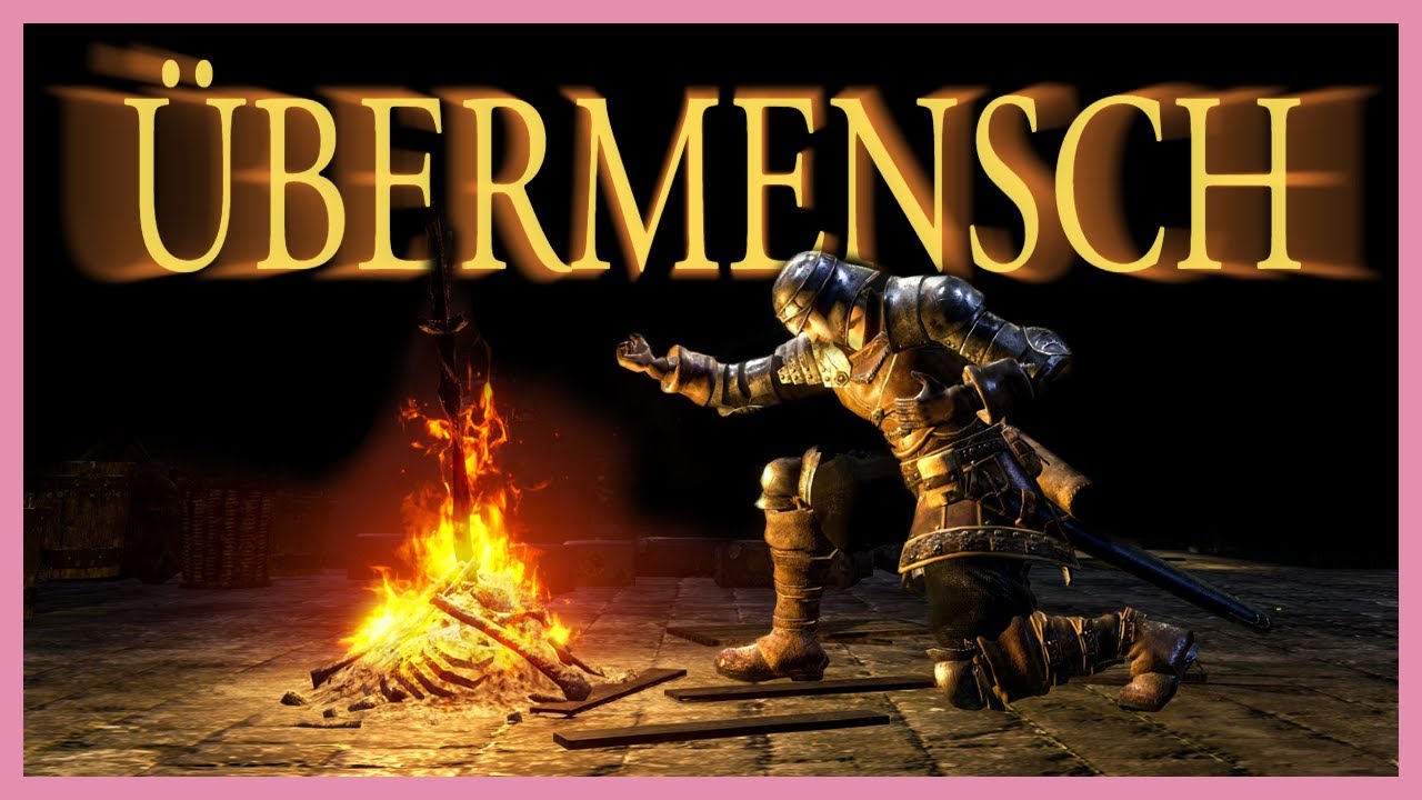 Dark Souls & Nietzsche