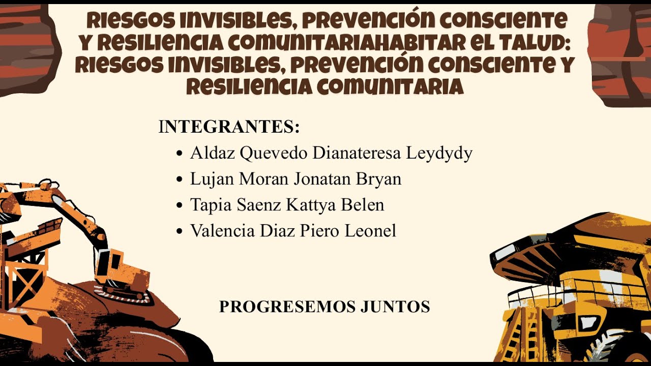 Sesión 10: riesgos invisibles, prevención conscientey resiliencia comunitariaHabitar el TALUD