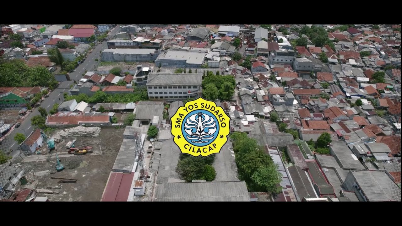 PROFIL SEKOLAH - || SMA YOS SUDARSO CILACAP || TAHUN 2024