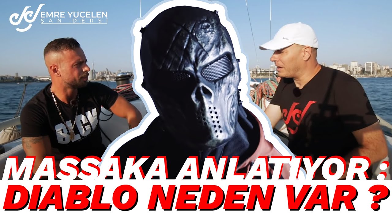 Massaka Anlatıyor : ''Diablo Neden Var ?''