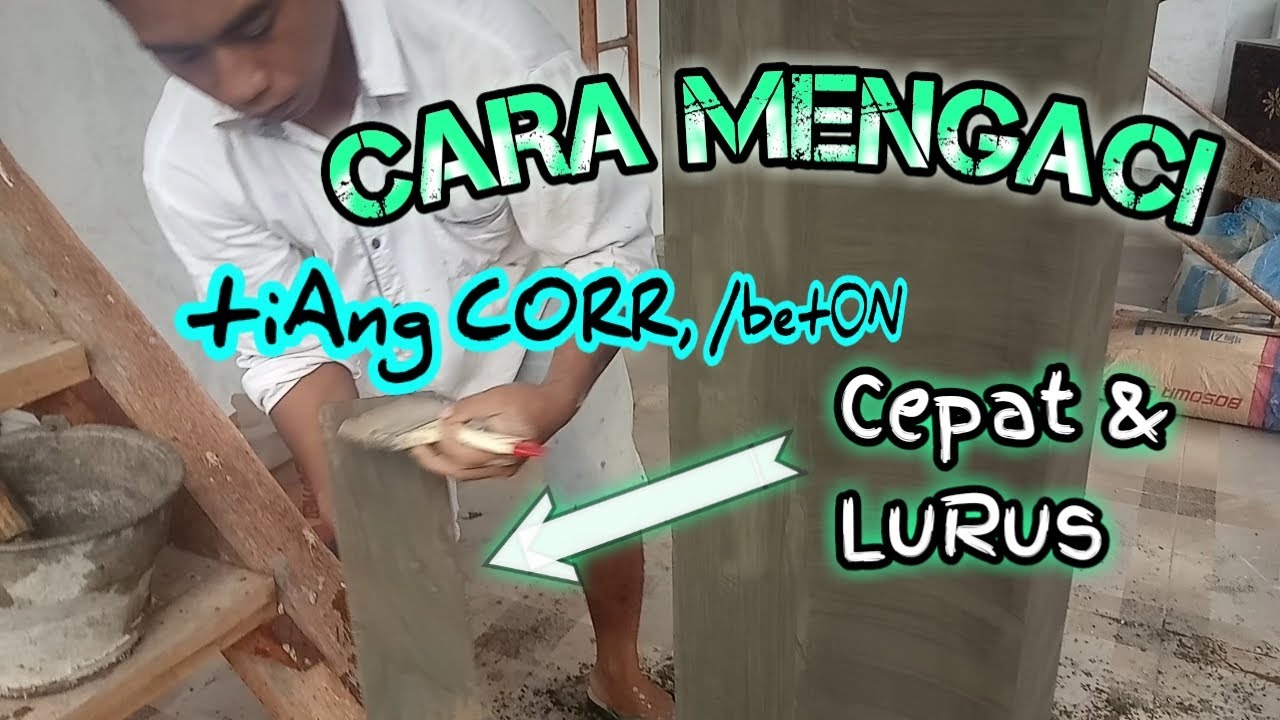 Cara mengaci tiang cor + sudut, cepat  dan lurus