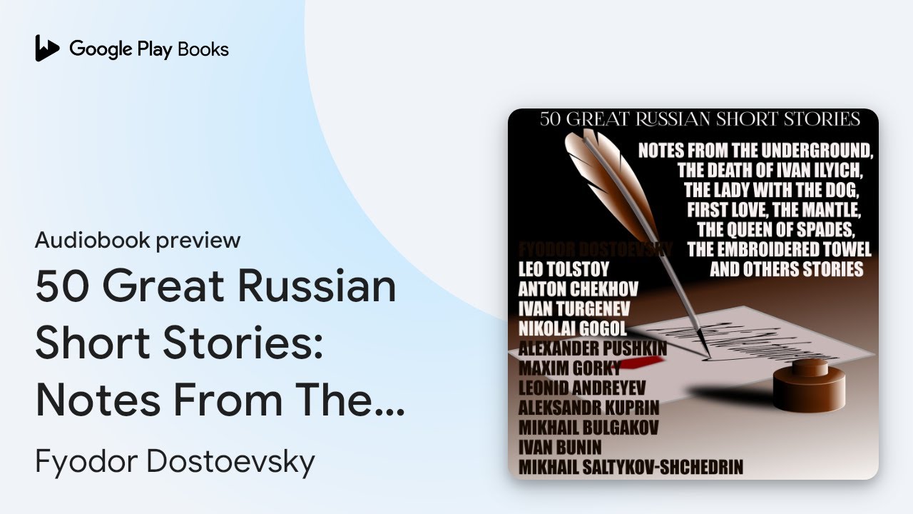 50 Great Russian Short Stories: Notes From The… by Fyodor Dostoevsky · Audiobook preview