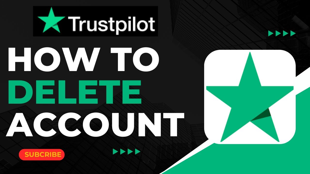 How To Delete Trustpilot Account !