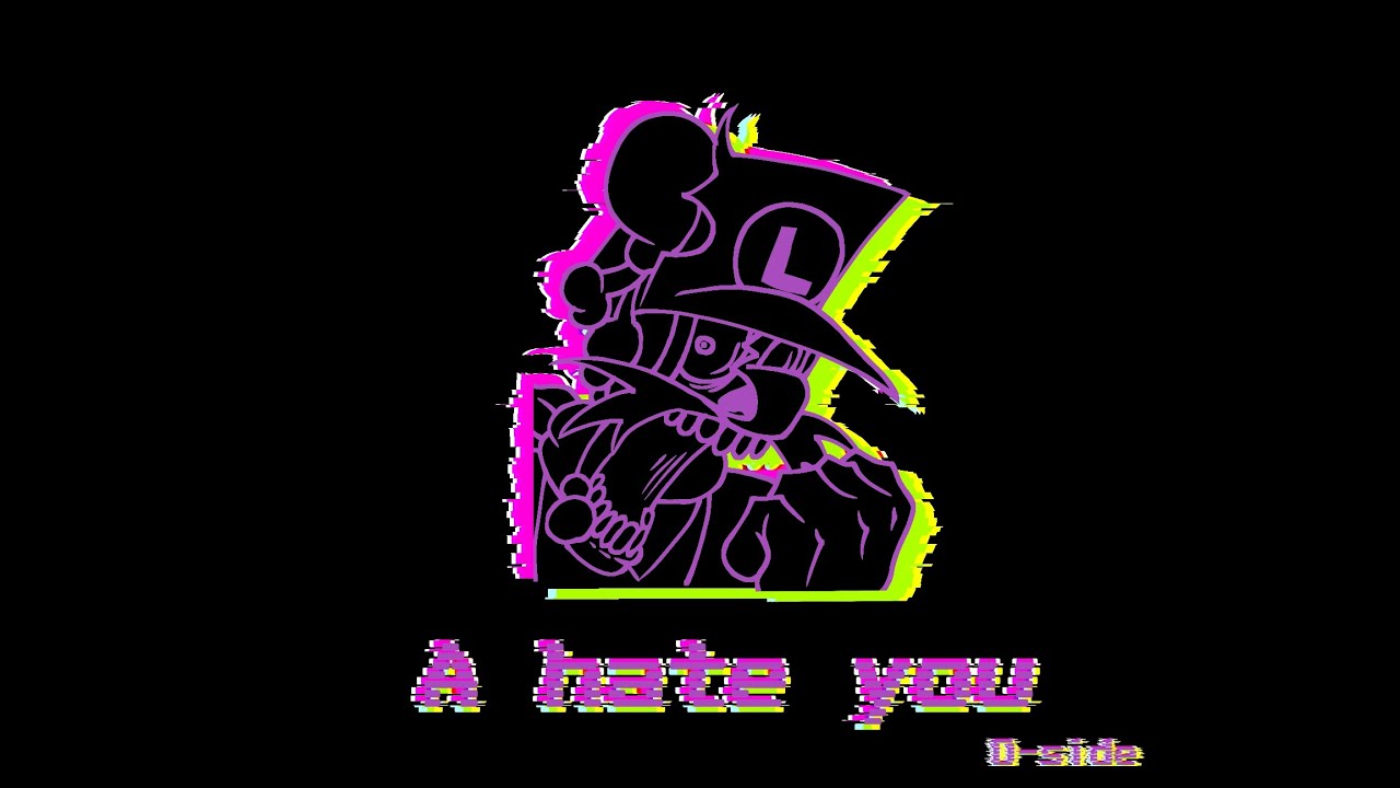 a hate you D-side luigi [fan made]