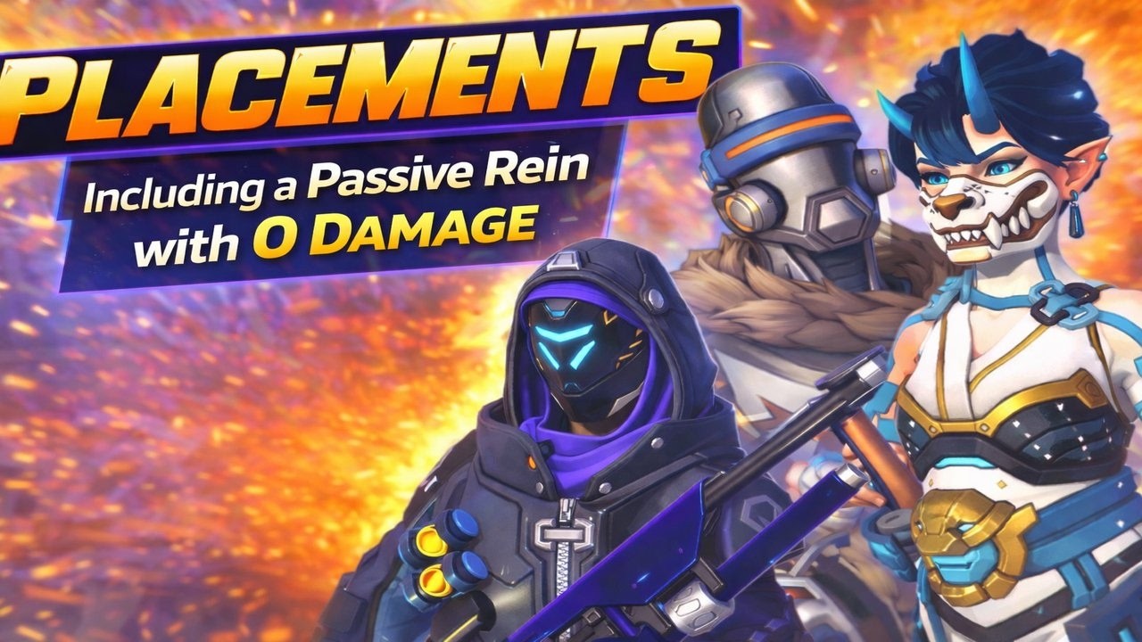 I Had a Rein do 0 Damage...In Placements | Overwatch Support Placements 1-5