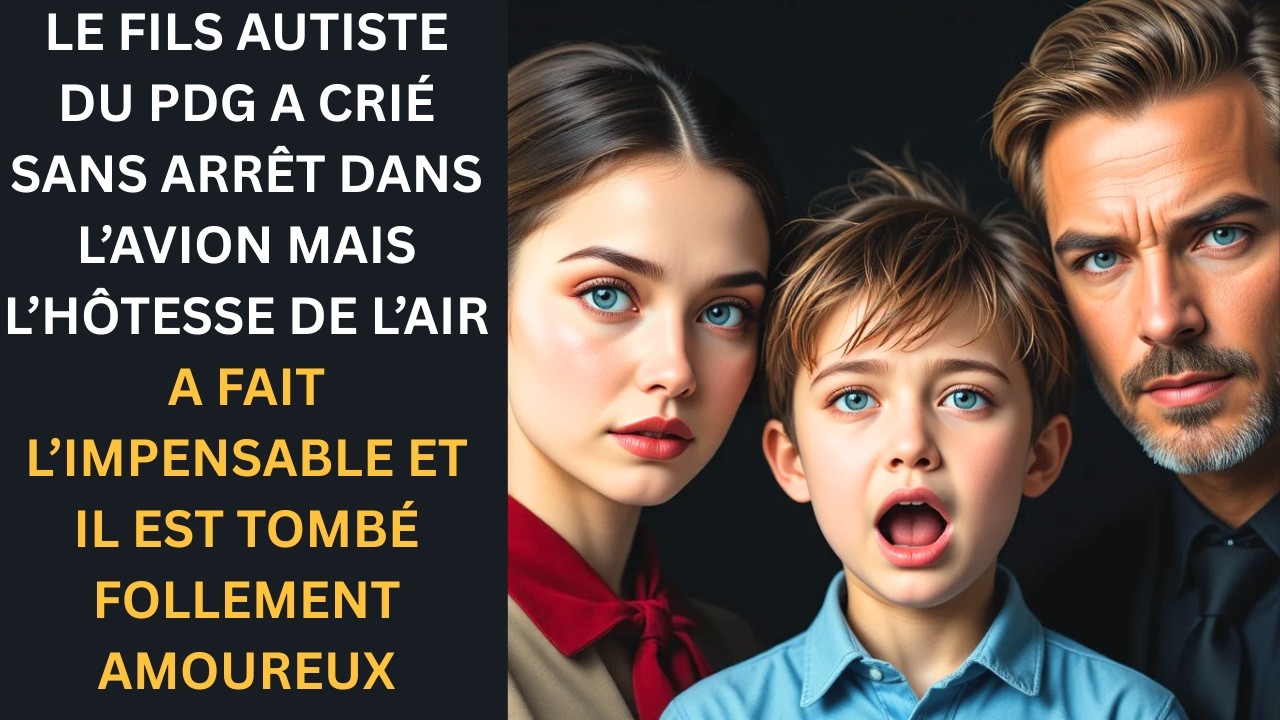 « Le fils autiste d’un PDG a crié en avion — et l’hôtesse a agi de façon incroyable »