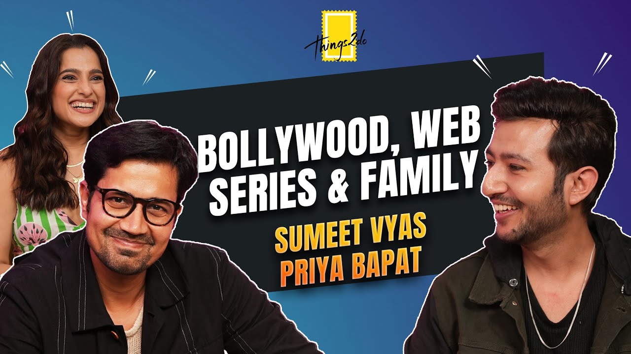 Bollywood, Web Series & Family – Sumeet Vyas & Priya Bapat Like Never Before!